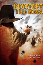 Watch Gunfight at La Mesa Putlocker