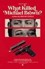 Watch What Killed Michael Brown? Putlocker