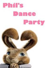 Watch Phil\'s Dance Party Putlocker