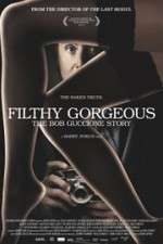 Watch Filthy Gorgeous: The Bob Guccione Story Putlocker