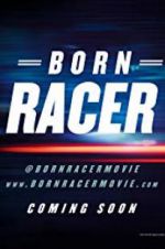 Watch Born Racer Putlocker