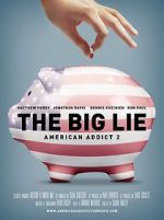 Watch The Big Lie: American Addict 2 Putlocker