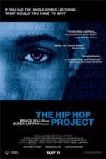Watch The Hip Hop Project Putlocker