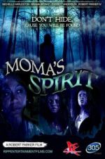 Watch Moma\'s Spirit Putlocker