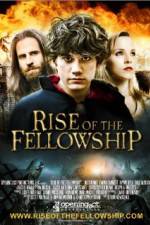 Watch Rise of the Fellowship Putlocker