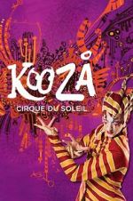 Watch Cirque du Soleil: Kooza Putlocker