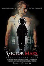 Watch The Victor Marx Story Putlocker