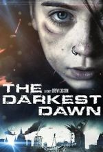 Watch The Darkest Dawn Putlocker