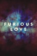 Watch Furious Love Putlocker