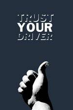 Watch Trust Your Driver Putlocker