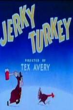 Watch Jerky Turkey Putlocker