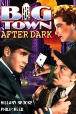 Watch Big Town After Dark Putlocker