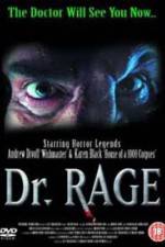 Watch Dr Rage Putlocker