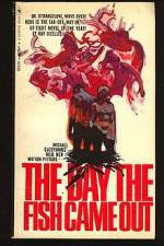 Watch The Day the Fish Came Out Putlocker