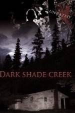 Watch Dark Shade Creek Putlocker