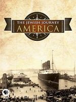 Watch The Jewish Journey: America Putlocker
