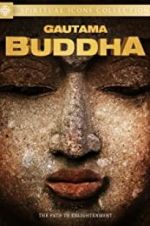 Watch Gautama Buddha Putlocker