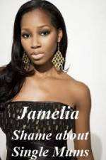 Watch Jamelia - Shame about Single Mums Putlocker