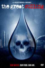 Watch The Great Culling: Our Water Putlocker