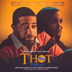 Watch T.H.O.T. Therapy: A Focused Fylmz and Git Jiggy Production Putlocker