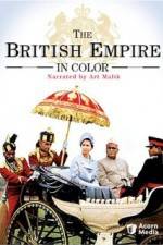 Watch The British Empire in Colour Putlocker