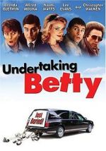 Watch Undertaking Betty Putlocker