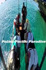 Watch Palau: Pacific Paradise Putlocker