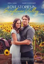 Watch Love Stories in Sunflower Valley Putlocker