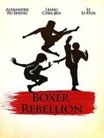 Watch Boxer Rebellion Putlocker