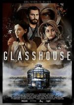 Watch Glasshouse Putlocker