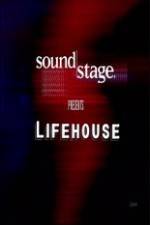Watch Lifehouse - SoundStage Putlocker