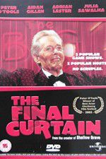 Watch The Final Curtain Putlocker