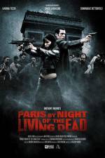Watch Paris by Night of the Living Dead Putlocker