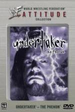 Watch WWE  Undertaker  The Phenom Putlocker