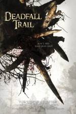 Watch Deadfall Trail Putlocker