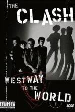 Watch The Clash Westway to the World Putlocker