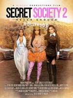 Watch Secret Society 2: Never Enough Putlocker