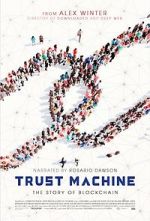 Watch Trust Machine: The Story of Blockchain Putlocker