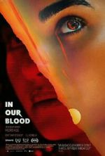 Watch In Our Blood Putlocker