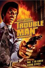 Watch Trouble Man Putlocker