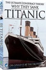 Watch Why They Sank the Titanic Putlocker