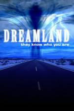 Watch Dreamland (2007) Putlocker