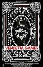 Watch Vendetta Games Putlocker