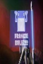 Watch Frankie Rulez Putlocker