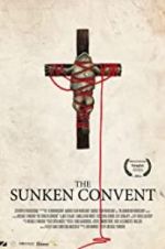 Watch The Sunken Convent Putlocker