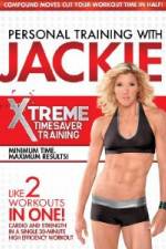 Watch Personal Training With Jackie: Xtreme Timesaver Training Putlocker