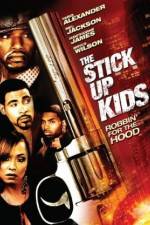 Watch The Stick Up Kids Putlocker