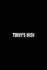 Watch Timmy's Wish Putlocker