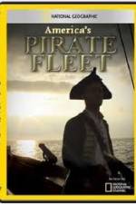 Watch National Geographic Americas Pirate Fleet Putlocker