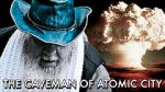 Watch The Caveman of Atomic City Putlocker